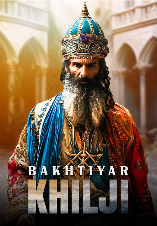 Bakhtiyar Khilji